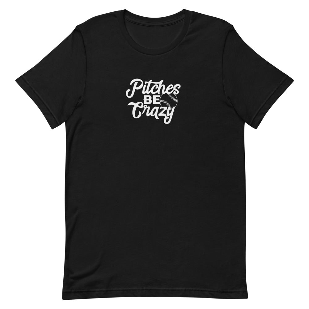Pitches Be Crazy (Light) Short-Sleeve T-Shirt