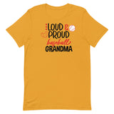 Loud & Proud Baseball Grandma (Dark) Short-Sleeve T-Shirt