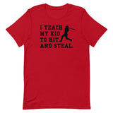 I Teach My Kid To Hit And Steal (Dad, Dark) Short-Sleeve T-Shirt