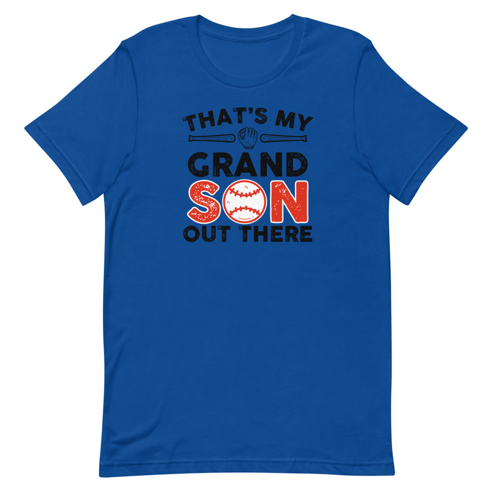 That's My Grandson Out There Short-Sleeve T-Shirt