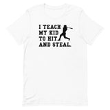 I Teach My Kid To Hit And Steal (Dad, Dark) Short-Sleeve T-Shirt